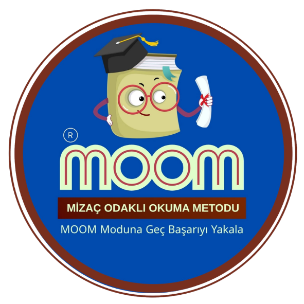 MOOM - MİZAÇ ODAKLI OKUMA METODU